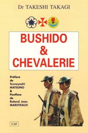 BUSHIDO ET CHEVALERIE