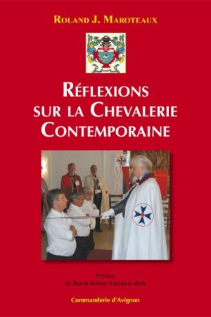 REFLEXIONS SUR LA CHEVALERIE
